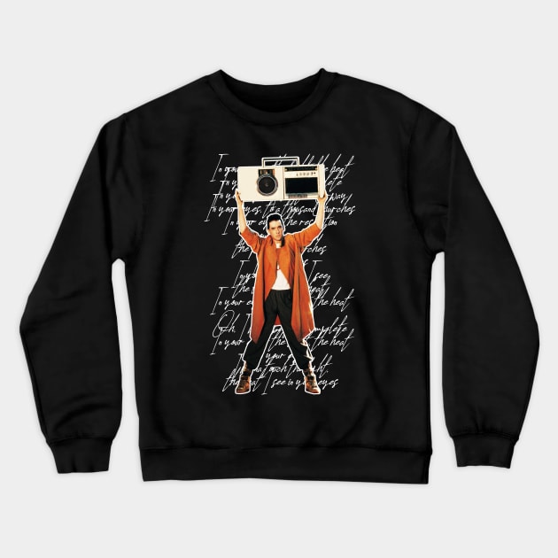 Say Anything... Retro 80s John Cusack Tribute Crewneck Sweatshirt by darklordpug